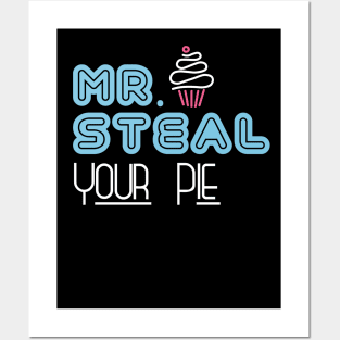 Mr Steal Your Pie Posters and Art